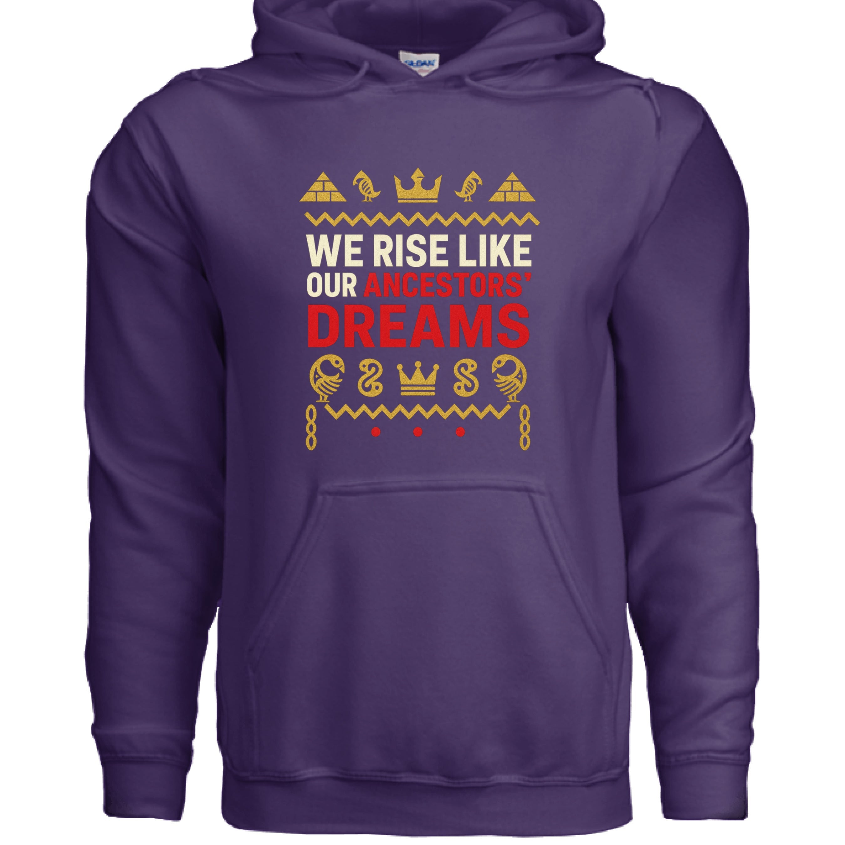 We rise like our ancestor - Hoodie - TEEDRA