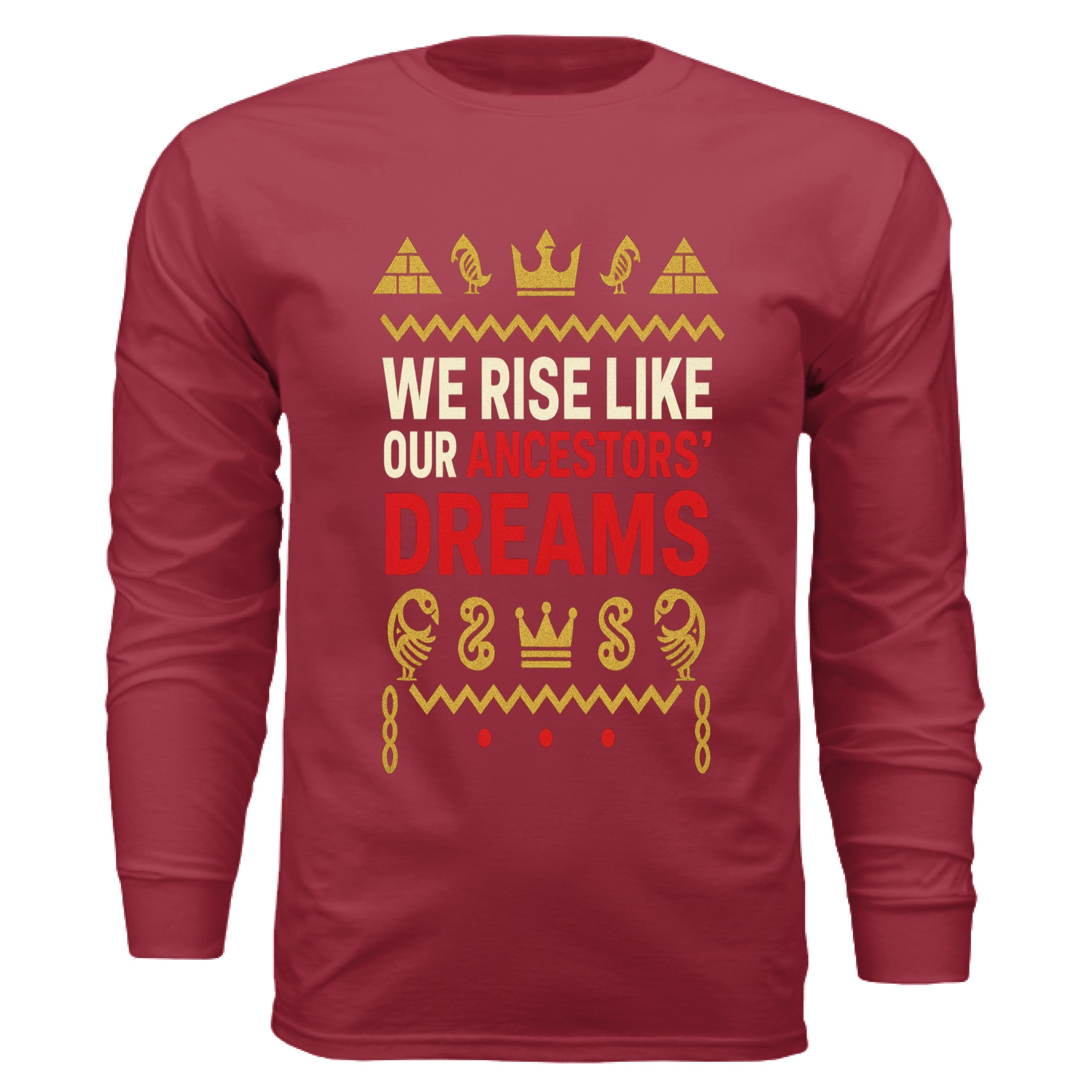We rise like our ancestors dreams - TEEDRA