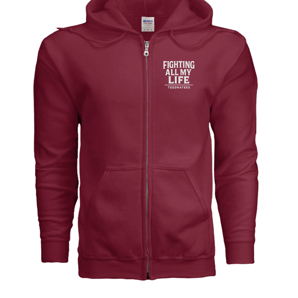 Fighting all my life zip hoodie - TEEDRA