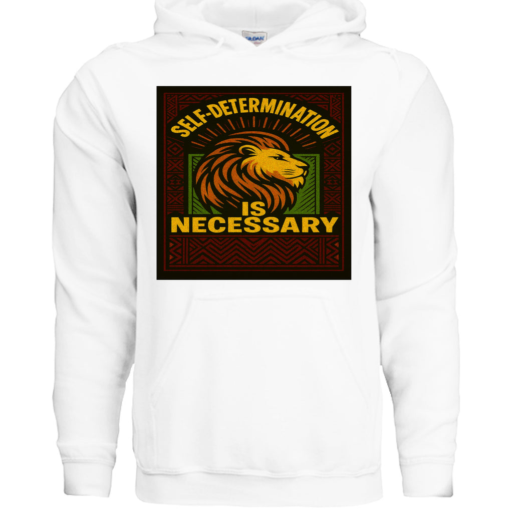 Self Determination is Necessary Hoodie - TEEDRA
