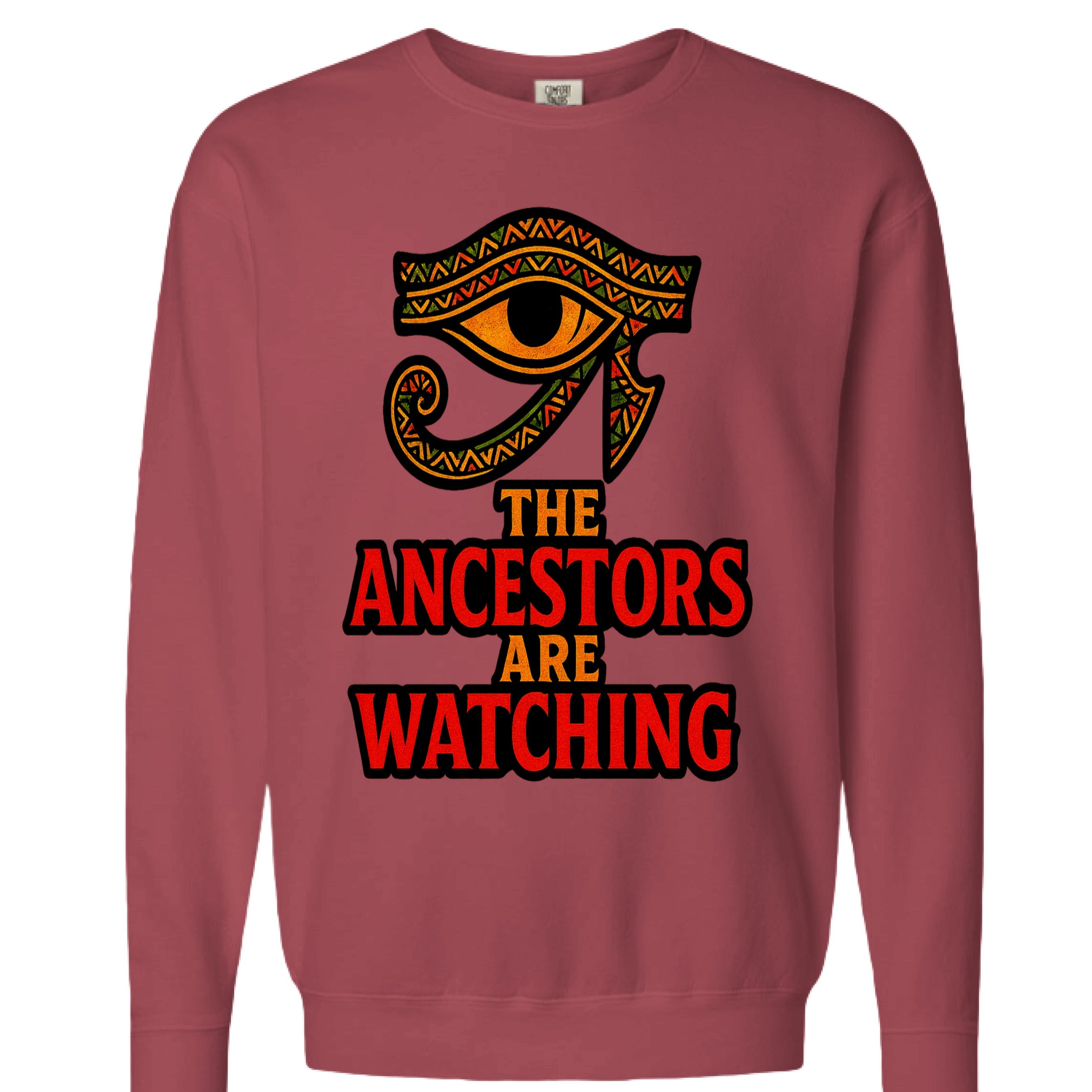 The Ancestors are Watching Sweatshirt - TEEDRA