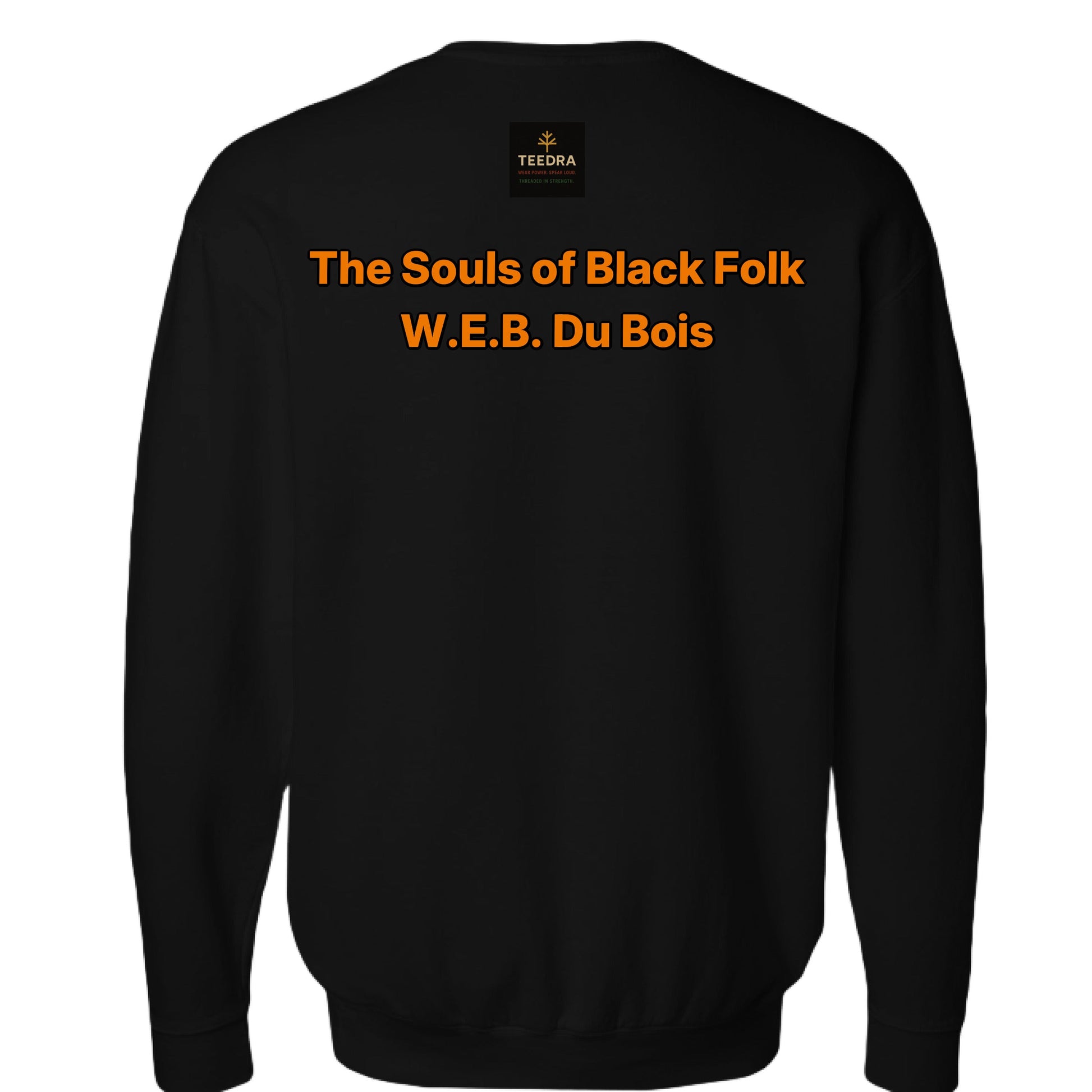 The Ancestors are Watching Sweatshirt - TEEDRA