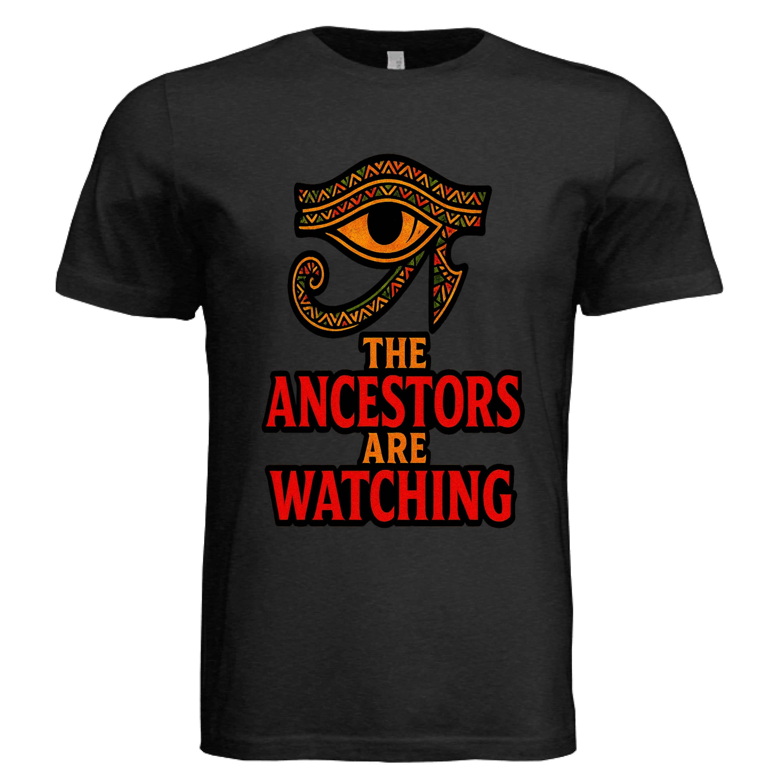 The Ancestors are Watching Tee - TEEDRA