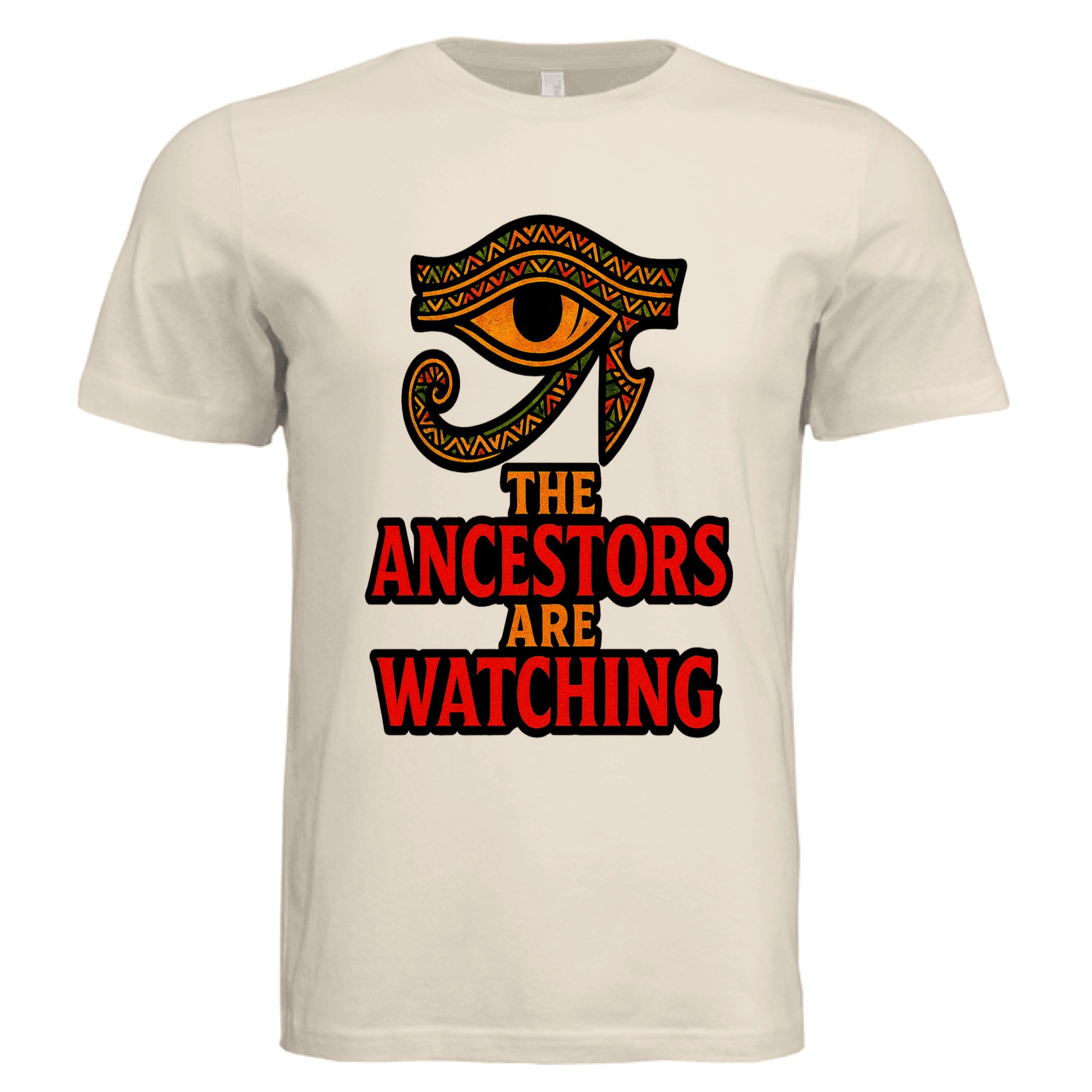 The Ancestors are Watching Tee - TEEDRA
