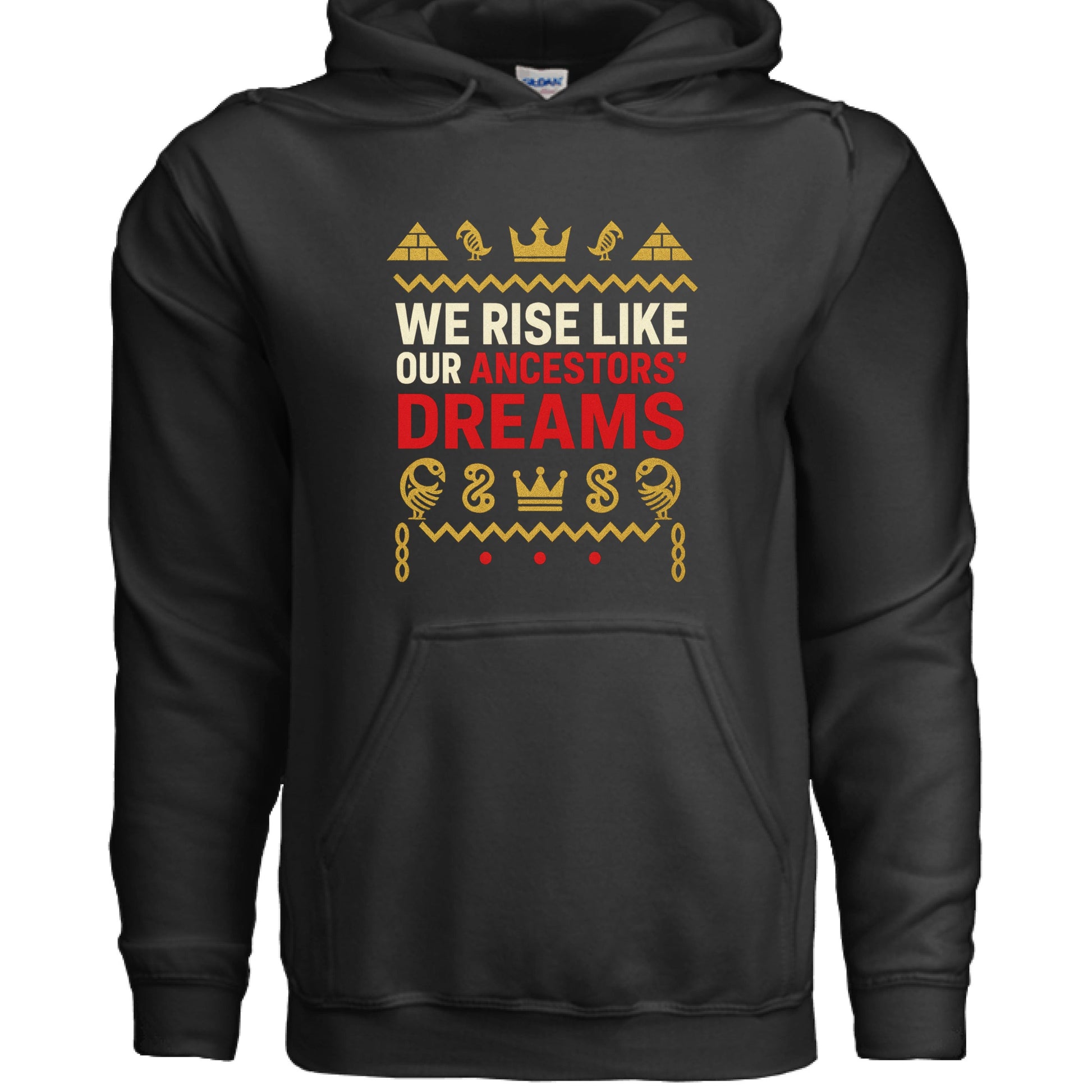 We rise like our ancestor - Hoodie - TEEDRA