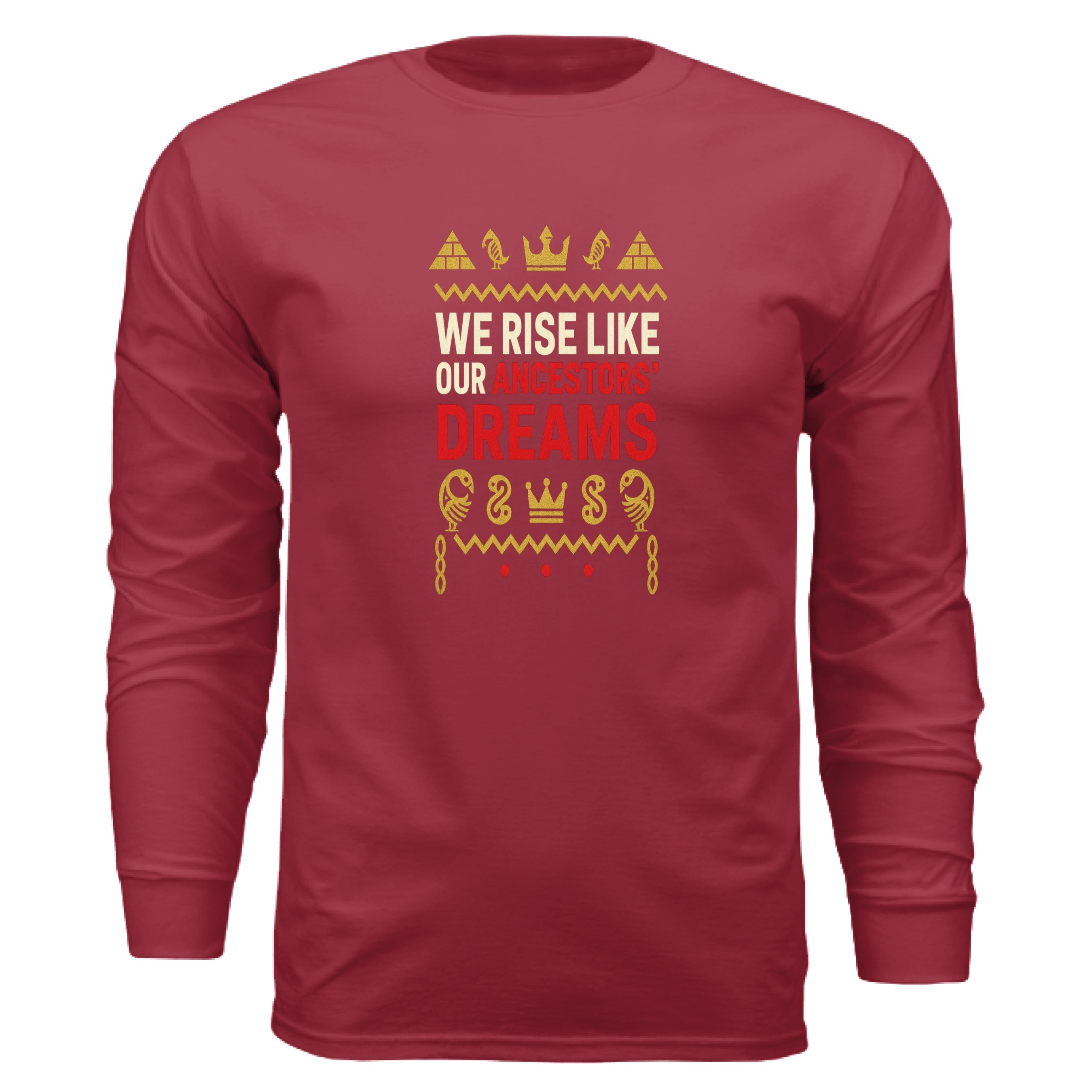 We rise like our ancestors dreams - TEEDRA